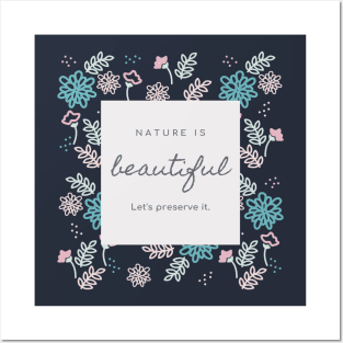 nature is beautiful Posters and Art